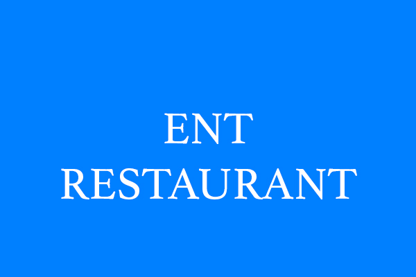 ENT RESTORANT